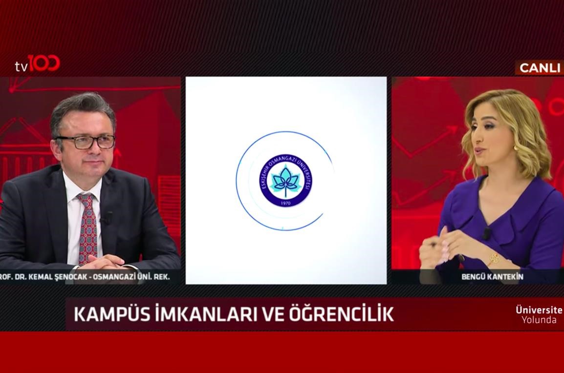 Rektör Prof. Dr. Kemal Şenocak TV100 Canlı Yayınında ESOGÜ’yü Anlattı